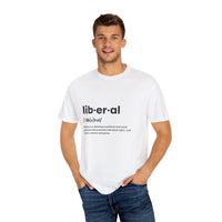Liberal Definition T-Shirt | Unisex