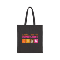 America Runs on Immigrants Tote Bag