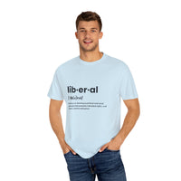 Liberal Definition T-Shirt | Unisex