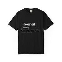 Liberal Definition T-Shirt | Unisex