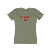 NO KINGS MF WOMENS TEE