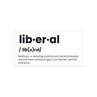 Liberal Definition Bumper Stickers