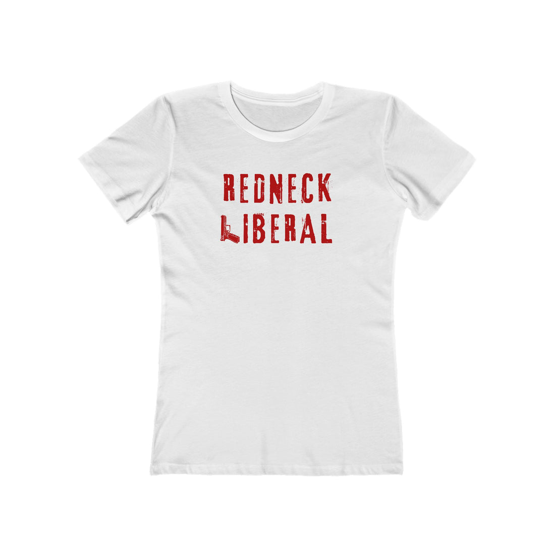 REDNECK LIBERAL WOMENS TEE