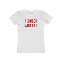 REDNECK LIBERAL WOMENS TEE