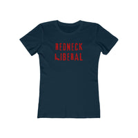 REDNECK LIBERAL WOMENS TEE