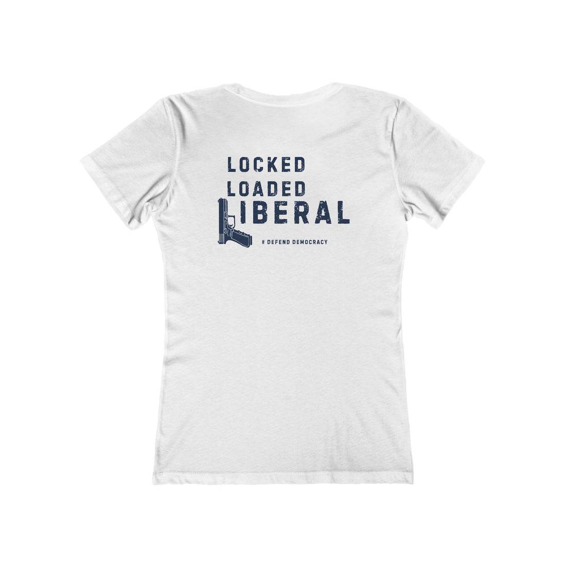 Locked Loaded Liberal Women&