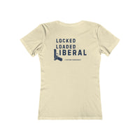 Locked Loaded Liberal Women's Tee