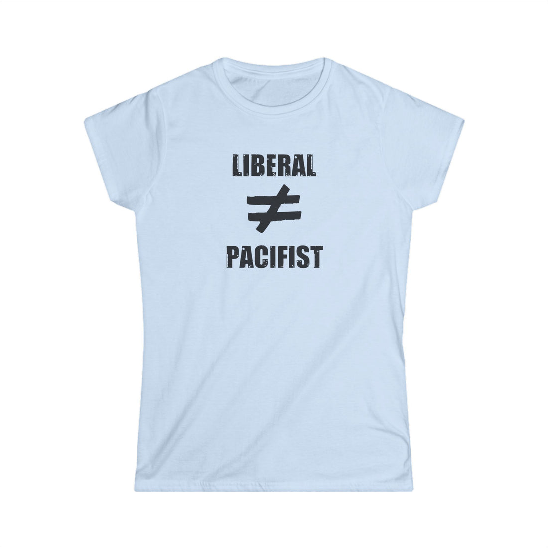 Liberal Not Pacifist Women&