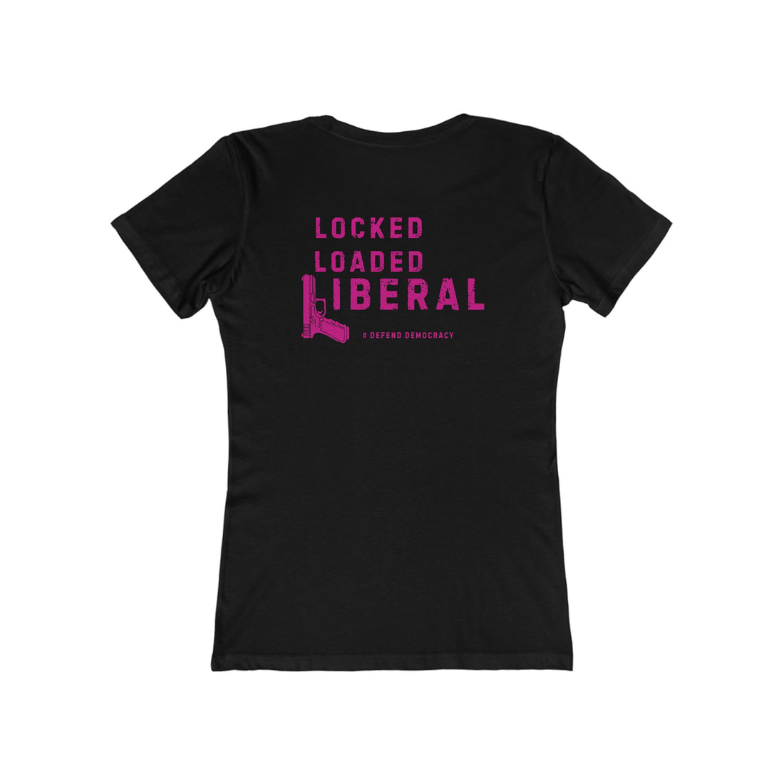 Locked Loaded Liberal Women&