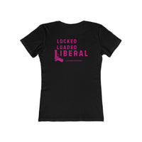 Locked Loaded Liberal Women's Tee
