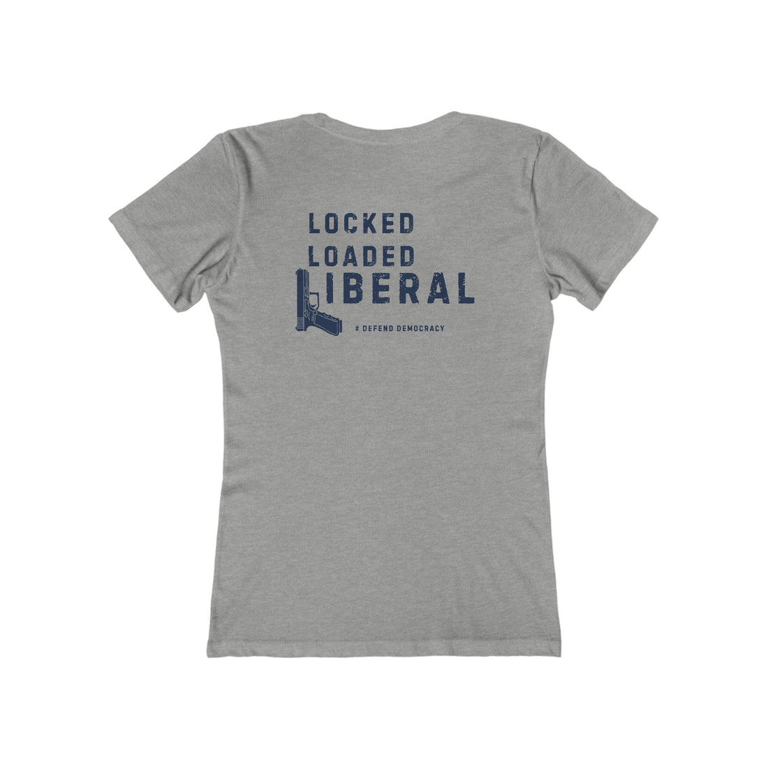 Locked Loaded Liberal Women&