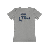Locked Loaded Liberal Women's Tee