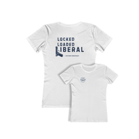 Locked Loaded Liberal Women's Tee