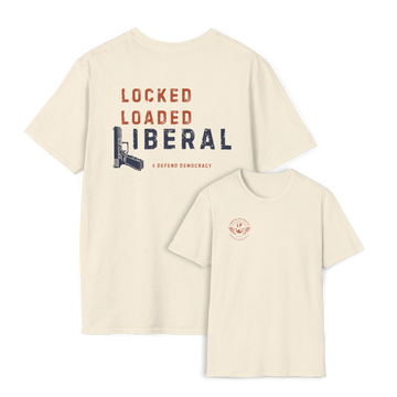 Locked Loaded Liberal