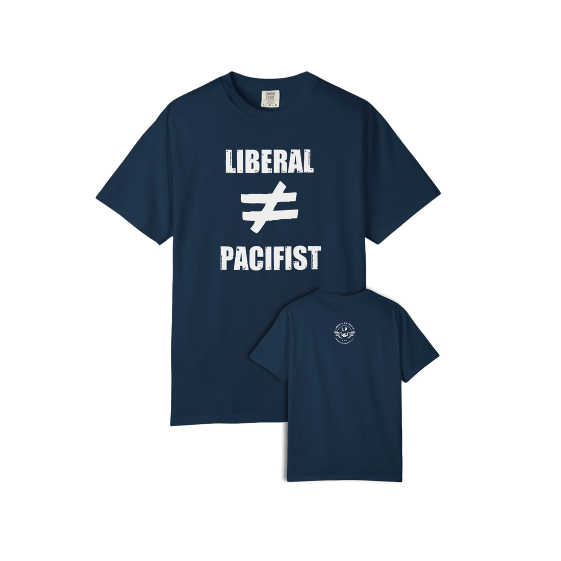 Liberal ≠ Pacifist Unisex Tee