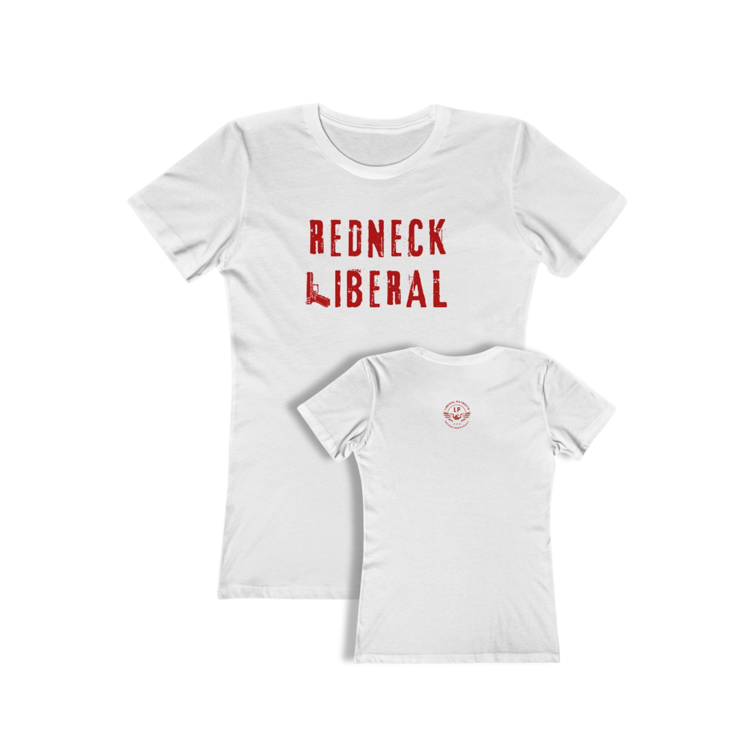 REDNECK LIBERAL WOMENS TEE